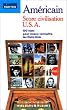 Score civilisation U.S.A. 100 tests pour mieux conna�tre les Etats-Unis