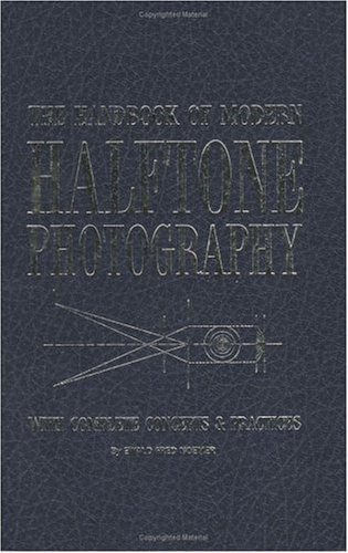 the handbook of modern halftone photography with complete concepts and practices