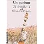 Un parfum de gentiane de Bernadette Puijalon
