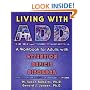Living With ADD: A Workbook for Adults With Attention Deficit Disorder