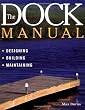 The Dock Manual: Designing/Building/Maintaining