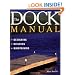 The Dock Manual: Designing/Building/Maintaining