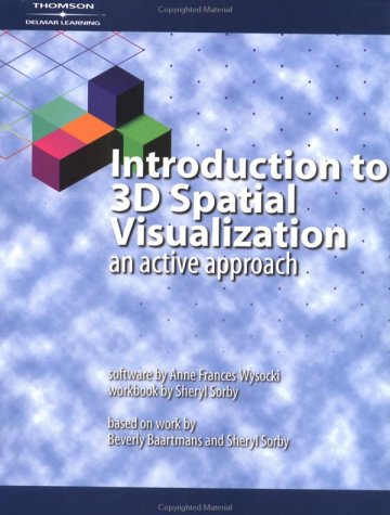 Introduction to 3D Spatial Visualization: An Active Approach - Delmar Learning/Thomson - DE-1401813895 - ISBN: 1401813895 - ISBN-13: 9781401813895
