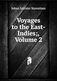 Produkt-Bild: Voyages to the East-Indies;, Volume 2