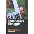 Indonesia's Struggle: Jemaah Islamiyah And the Soul of Islam (Briefings)