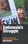 Indonesia's Struggle: Jemaah Islamiyah and the Soul of Islam (Briefings)
