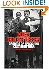 The Nazi Rocketeers: Dreams of Space and Crimes of War