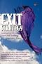 Exit Strategy... Leaving this Life with Grace and Gratitude