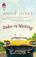 Sadie-in-Waiting (Life, Faith & Getting It Right #2) (Steeple Hill Cafe)