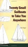 Twenty Affordable Sailboats Twenty Affordable Sailboats