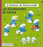3 Histoires de Schtroumpfs, tome 9 : Les Schtroumpfs de papier