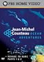 Jean Michel Cousteau's Ocean Adventures