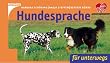 Hundesprache f�r unterwegs