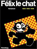 F�lix le chat : 1925-1928 - Cliquez ici pour davantage d'informations sur ce livre