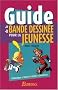 Guide de la bande dessin�e pour la jeunesse