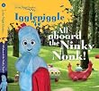 In The Night Garden: All Aboard the Ninky Nonk: Igglepiggle: Story 1