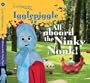 In The Night Garden: All Aboard the Ninky Nonk: Igglepiggle: Story 1