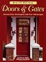 Building Doors and Gates: Instructions, Techniques and Over 100 Designs