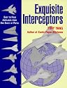 Exquisite Interceptors