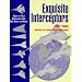 Exquisite Interceptors