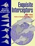 Exquisite Interceptors
