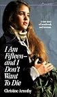 I Am Fifteen--And I Don't Want to Die (Point)