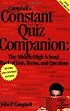 Campbell's Constant Quiz Companion: The Middle/High School Book of Lists, Terms, and Questions