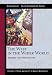 Books : The West in the Wider World: Sources and Perspectives, Volume 1: From Antiquity to Early Modernity (West in the Wider World, Sources and Perspectives)