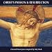 Classical Music : Christ’s Passion & Resurrection