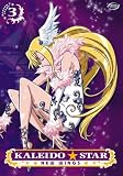  : Kaleido Star New Wings, Vol. 3: The Better Angels of Our Nature