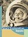 Space Exploration Reference Library: Biographies Edition 1. (U X L Space Exploration Reference Library)