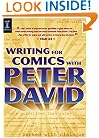 Writing for Comics with Peter David