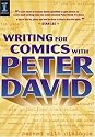 Writing for Comics with Peter David (Writing for Comics & Graphic Novels)
