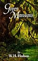 Green Mansions: A Romance of the Tropical Forest (Dover Books on Literature & Drama)