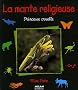 La mante religieuse : Princesse cruelle