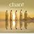 Chant: Music For The Soul (Holiday Edition)