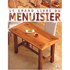 Le Grand Livre du menuisier