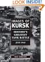 Images of Kursk: History's Greatest Tank Battle, July 1943 (Photographic Histories)