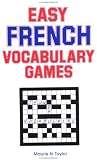 Easy French Vocabulary Games (Language - French)