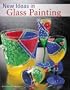 New Ideas in Glass Painting