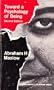 Toward a Psychology of Being: Second Edition