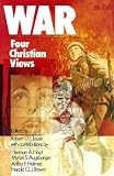 War: Four Christian Views