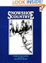 Snowshoe Country (Borealis Books)