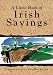 Search : A Little Book of Irish Sayings (Little Irish Bookshelf)