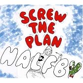 screw the plan (LIMITED EDETION)