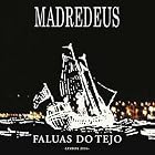 Click here to buy Faluas Do Tejo by Madredeus .