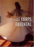 Revue Fernand Hazan  / Le corps oriental