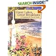 Great Lakes, Great Breakfasts: A Cookbook & Travel Guide (Bed & Breakfast Cookbooks)