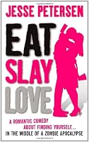 Eat Slay Love (Living with the Dead, Book 3)