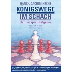 K�nigswege im Schach: Das Endspiellesebuch: Der Endspiel-Ratgeber